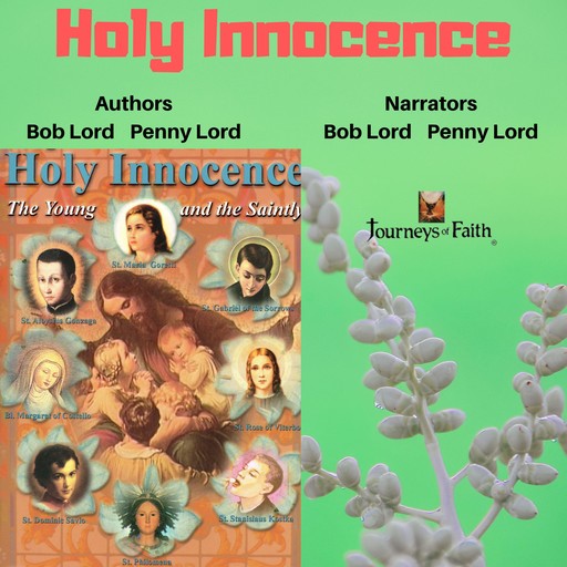 Holy Innocence, Bob Lord, Penny Lord