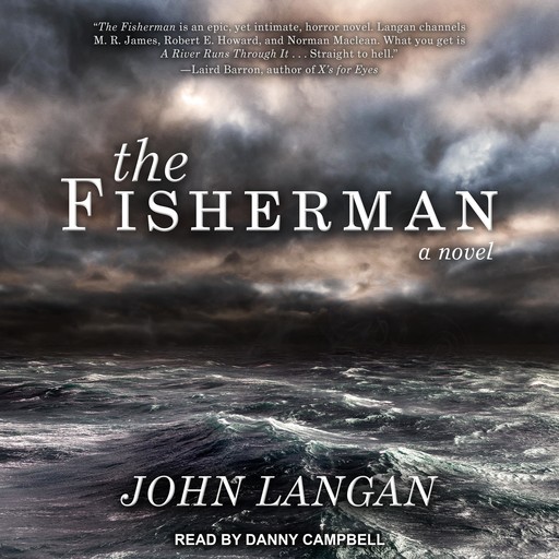 The Fisherman, John Langan