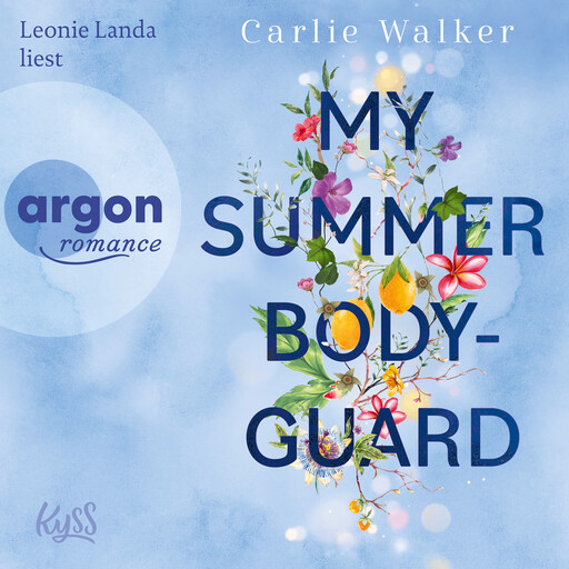 My Summer Bodyguard (Ungekürzte Lesung), Carlie Walker
