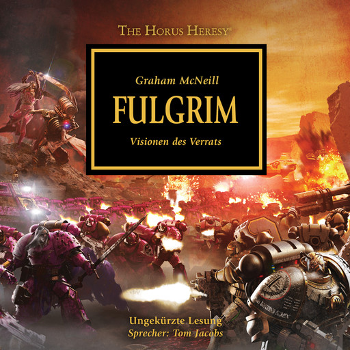 The Horus Heresy 05: Fulgrim, Graham McNeil
