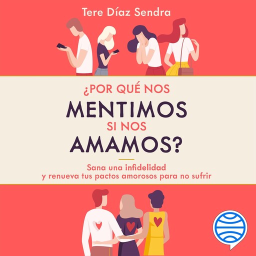 ¿Por qué nos mentimos si nos amamos?, Tere Díaz Sendra