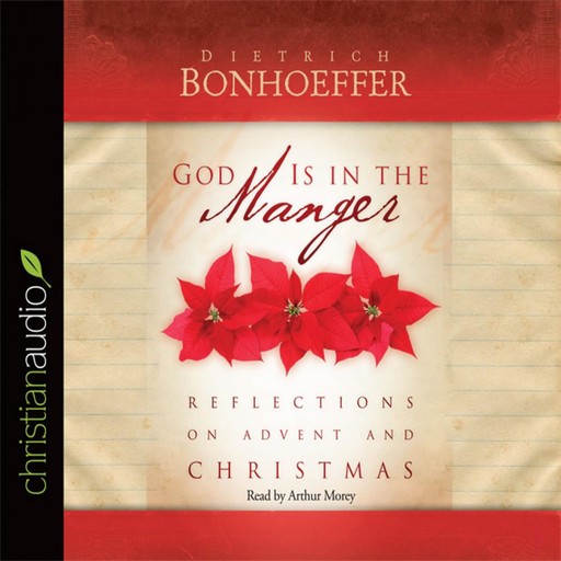 God is in The Manger, Dietrich Bonhoeffer