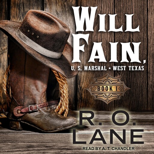 Will Fain, U.S. Marshal, R.O. Lane