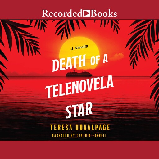 Death of a Telenovela Star, Teresa Dovalpage