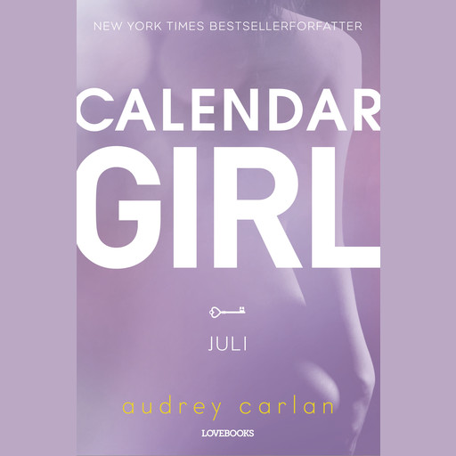 Calendar Girl: Juli, Audrey Carlan