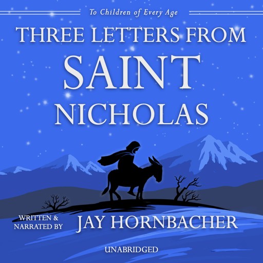 Three Letters From St. Nicholas, Jay Hornbacher