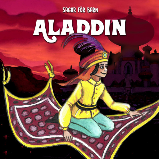 Aladdin, Josefin Götestam, Staffan Götestam