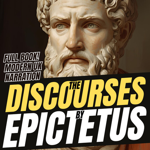 Epictetus Discourses, Epictetus, Classics by TFM