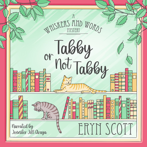 Tabby or Not Tabby, Eryn Scott