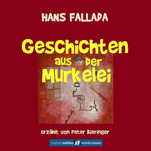 Geschichten aus der Murkelei, Hans Fallada