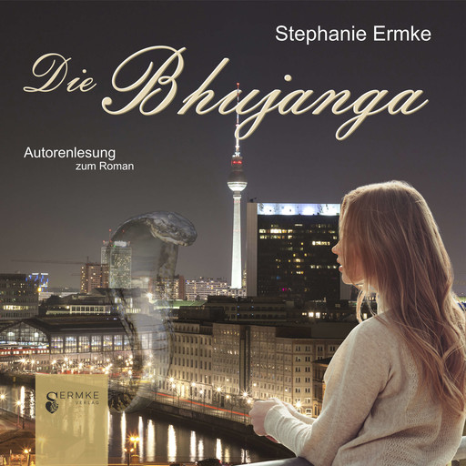 Die Bhujanga, Stephanie Ermke