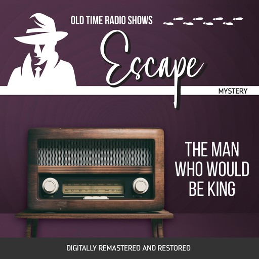 Escape: The Man Who Would Be King, Les Crutchfield, John Dunkel
