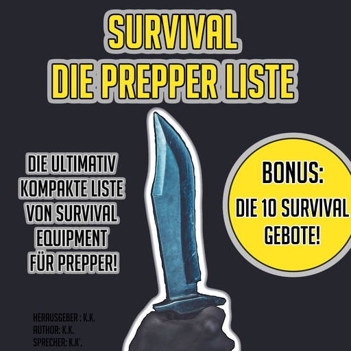 Survival: Die Prepper Liste, K.K.