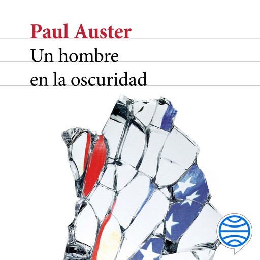 Un hombre en la oscuridad, Paul Auster