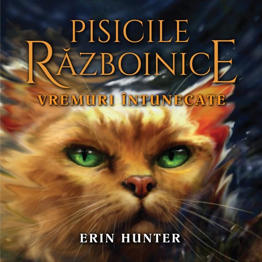 Vremuri întunecate, Erin Hunter