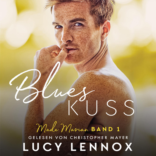 Blues Kuss, Lucy Lennox