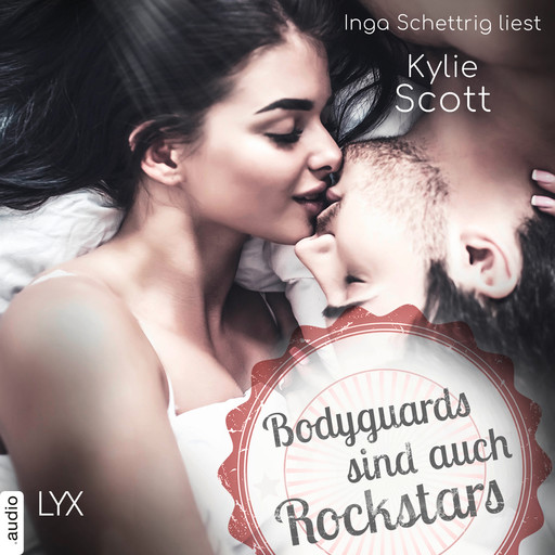 Bodyguards sind auch Rockstars - Novella - Rockstars, Teil (Ungekürzt), Kylie Scott