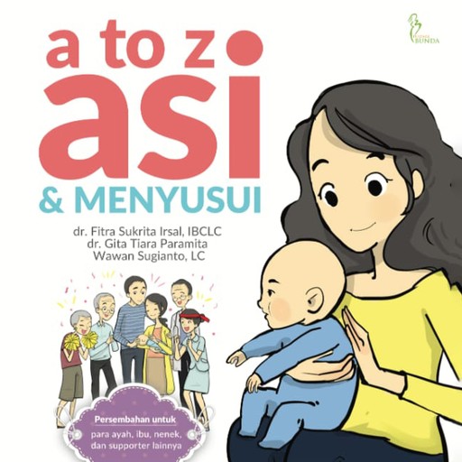 A to Z Asi & Menyusui, Fitra Sukrita Irsal