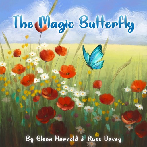 The Magic Butterfly, Glenn Harrold, Russ Davey