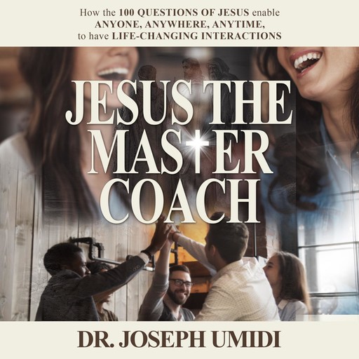 JESUS THE MASTER COACH, Joseph Umidi