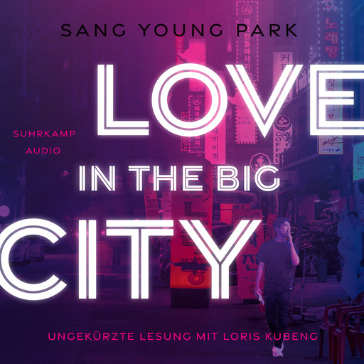 Love in the Big City (Ungekürzt), Sang Young Park