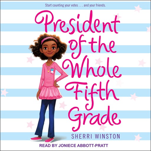 President of the Whole Fifth Grade, Sherri Winston