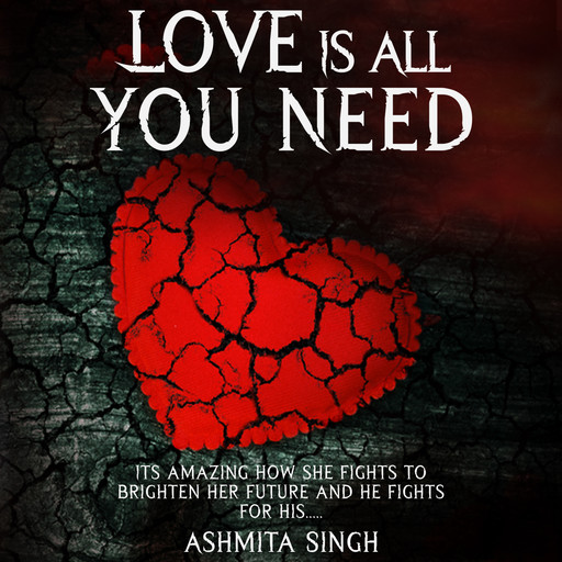 Love Is All You Need, Ashmita Singh