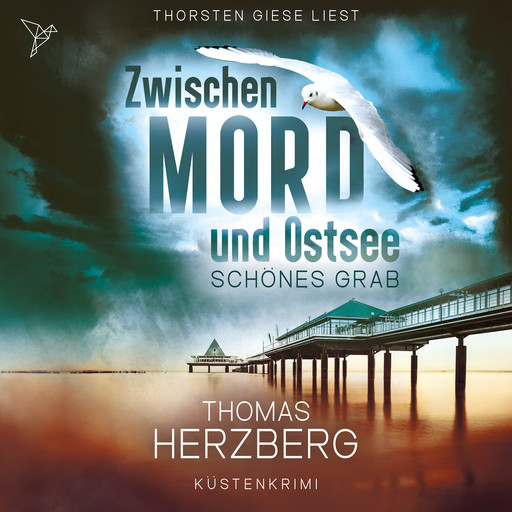 Schönes Grab - Zwischen Mord und Ostsee, Band 4 (Ungekürzt), Thomas Herzberg