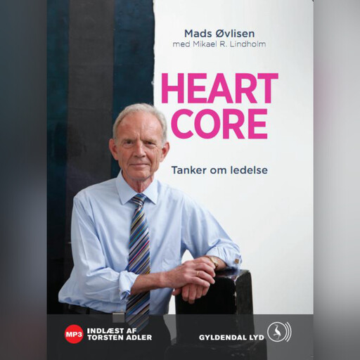 Heartcore, Mikael R. Lindholm, Mads Øvlisen