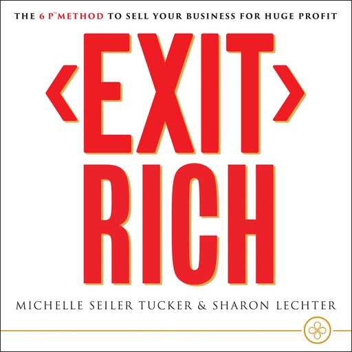 Exit Rich, Sharon Lechter, Michelle Seiler Tucker