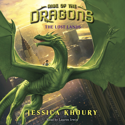 The Lost Lands (Rise of the Dragons, Book 2), Jessica Khoury