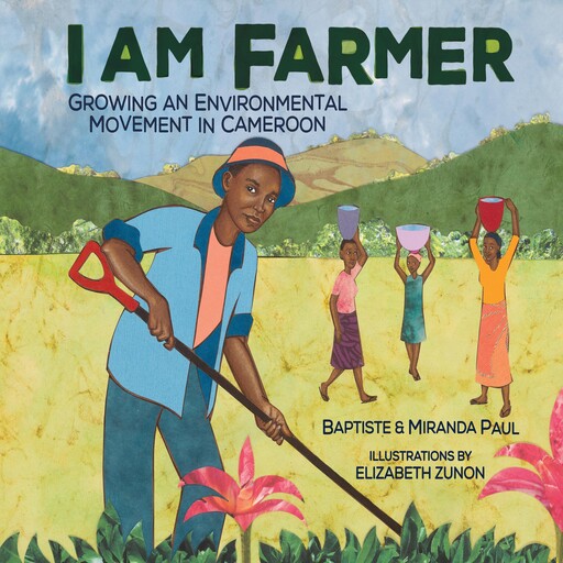 I Am Farmer, Miranda Paul, Baptiste Paul