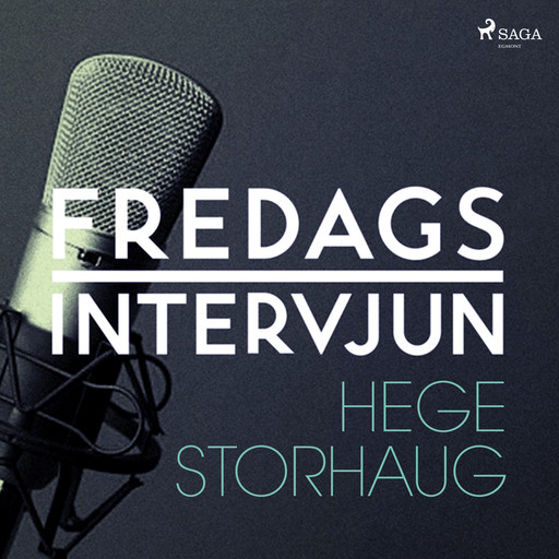 Fredagsintervjun - Hege Storhaug, – Fredagsintervjun