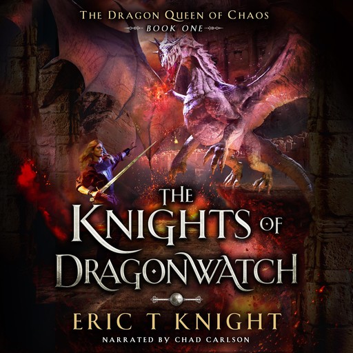 The Knights of Dragonwatch, Eric Knight