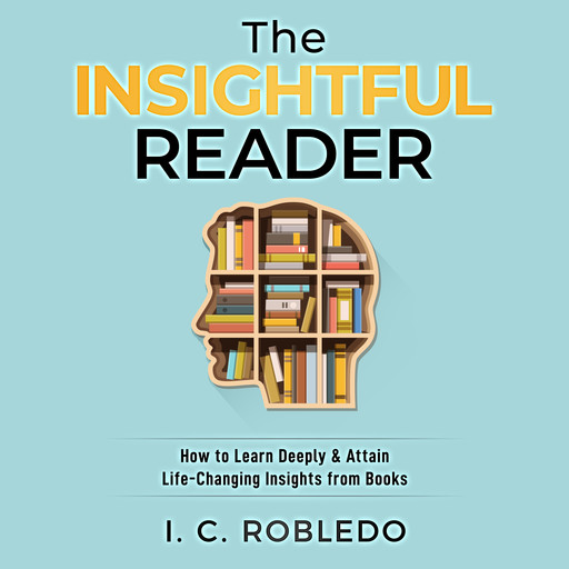 The Insightful Reader, I.C. Robledo