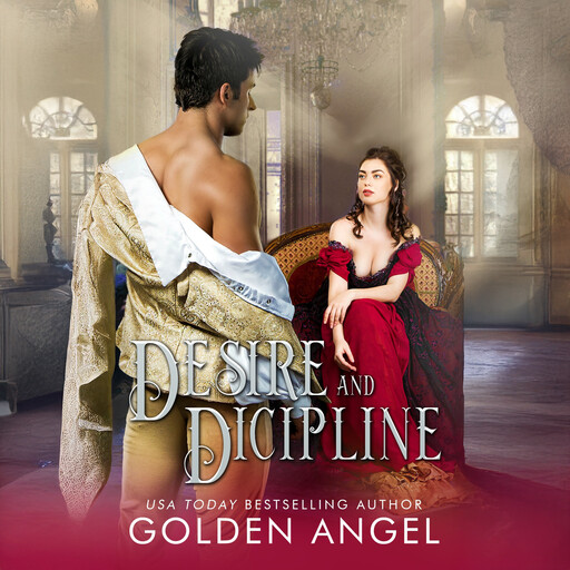 Desire and Discipline, Golden Angel