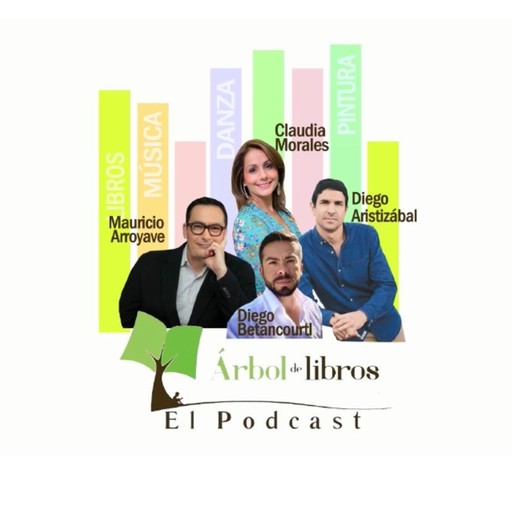 Árbol de Libros, el podcast - Episodio 8, Árbol de Libros El Podcast