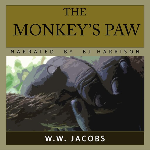 The Monkey's Paw, W.W.Jacobs
