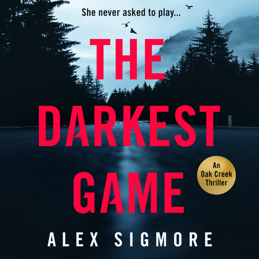The Darkest Game, Alex Sigmore