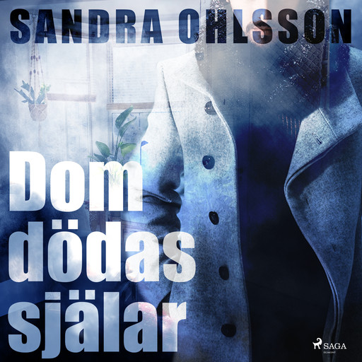 Dom dödas själar, Sandra Olsson