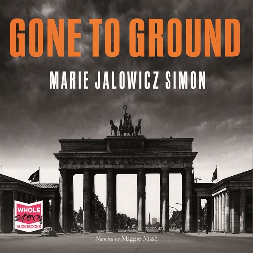 Gone to Ground, Marie Jalowicz Simon
