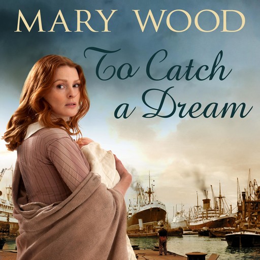 To Catch A Dream, Mary Wood