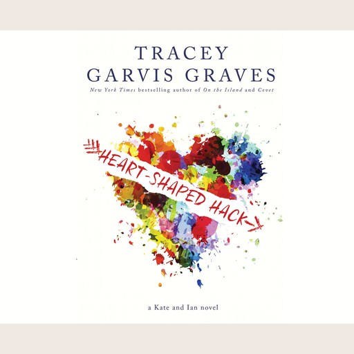 Heart-Shaped Hack, Tracey Garvis Graves