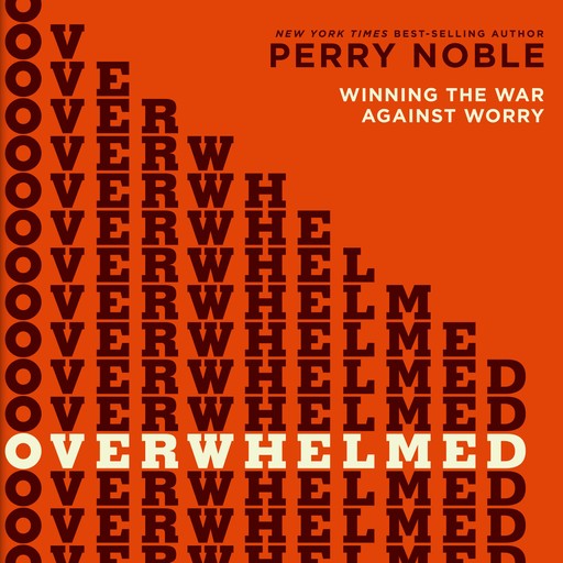 Overwhelmed, Perry Noble