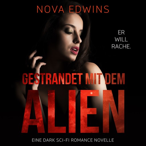 Gestrandet mit dem Alien, Nova Edwins