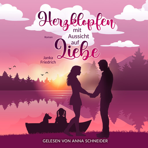 Herzklopfen mit Aussicht auf Liebe, Janka Friedrich