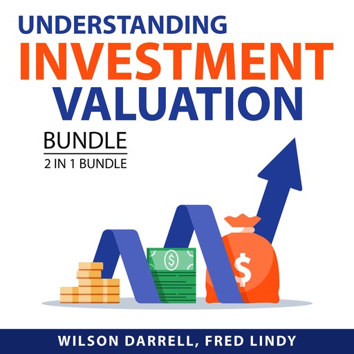 Understanding Investment Valuation Bundle, 2 in 1 Bundle, Wilson Darrell, Fred Lindy