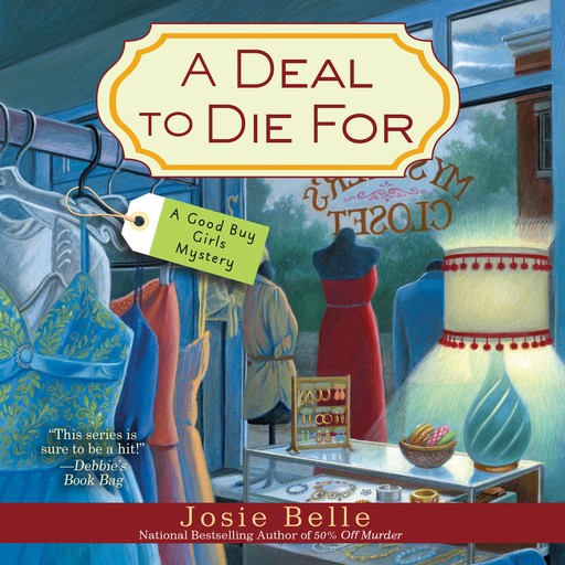 A Deal to Die For, Josie Belle