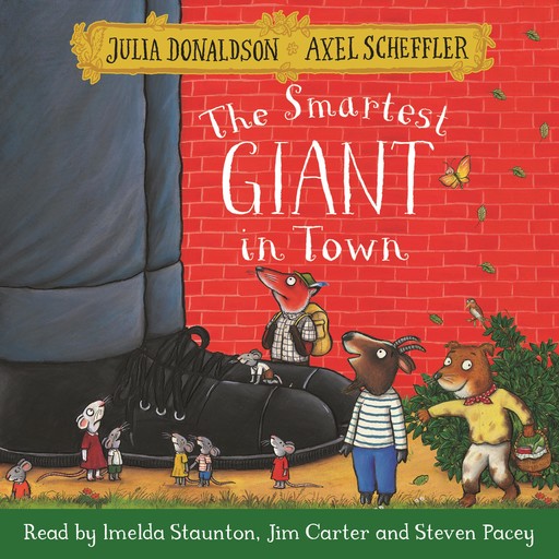 The Smartest Giant in Town, Julia Donaldson, Axel Scheffler