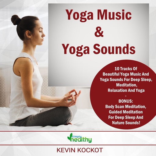 Yoga Music & Yoga Sounds, simply healthy
